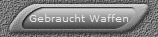 Gebraucht Waffen