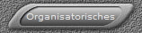Organisatorisches